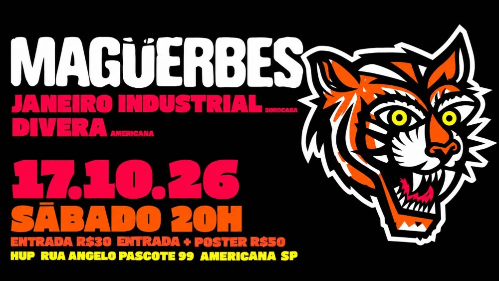 Arte oficial — HUP apresenta MAGÜERBES, DIVERA e JANEIRO INDUSTRIAL